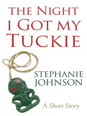 cover image of The Night I Got My Tuckie